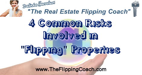 Common Risks Involved in Flipping Properties