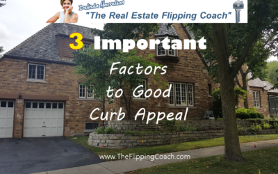 3 Important Factors to Good Curb Appeal