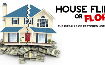 Flipping or Flopping? Pitfalls of Restored Homes