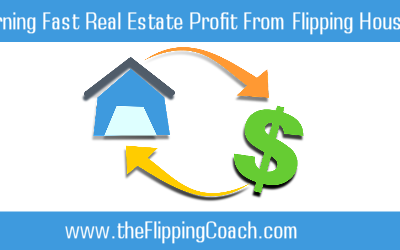 4 Tips to Earning Fast Real Estate Profit From Flipping Houses