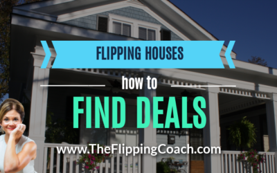 Flipping Houses: How to Find Deals (Part 2)
