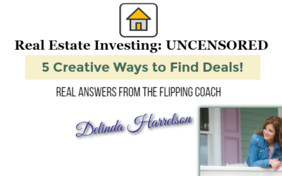 5 Creative Ways to Find Real Estate Deals